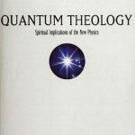 خرید و دانلود نسخه کامل کتاب Quantum Theology: Spiritual Implications of the New Physics