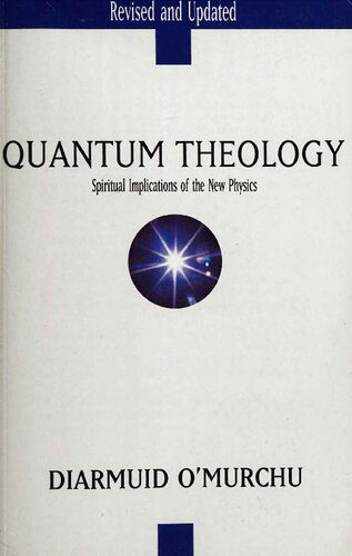 خرید و دانلود نسخه کامل کتاب Quantum Theology: Spiritual Implications of the New Physics_68cda56761a61.jpeg خرید و دانلود نسخه کامل کتاب Quantum Theology: Spiritual Implications of the New Physics