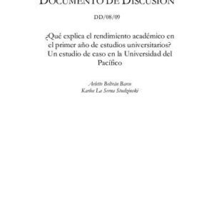 خرید و دانلود نسخه کامل کتاب ¿Qué explica el rendimiento académico en el primer año de estudios universitarios? Un estudio de caso en la Universidad del Pacífico