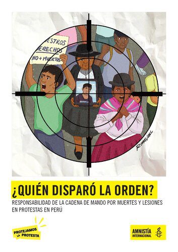 خرید و دانلود نسخه کامل کتاب ¿Quién disparó la orden? : Responsabilidad de la cadena de mando por muertes y lesiones en protestas en Perú_68c66c6873d22.jpeg خرید و دانلود نسخه کامل کتاب ¿Quién disparó la orden? : Responsabilidad de la cadena de mando por muertes y lesiones en protestas en Perú