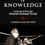 خرید و دانلود نسخه کامل کتاب Quran is Knowledge – Lectures by the Orator of the Islamic World, Allamah Rasheed Turabi