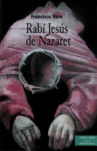 خرید و دانلود نسخه کامل کتاب Rabi Jesus de Nazaret_68ce83f1ae670.jpeg خرید و دانلود نسخه کامل کتاب Rabi Jesus de Nazaret