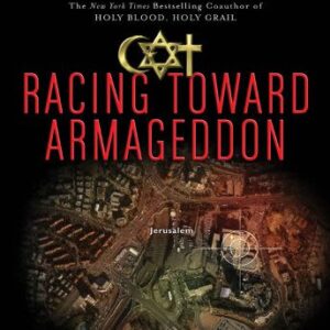 خرید و دانلود نسخه کامل کتاب Racing Toward Armageddon: The Three Great Religions and the Plot to End the World