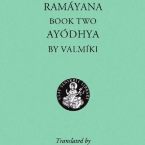 خرید و دانلود نسخه کامل کتاب Ramayana Book Two: Ayodhya (Clay Sanskrit Library)