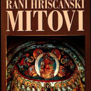 خرید و دانلود نسخه کامل کتاب Rani Hrišćanski Mitovi