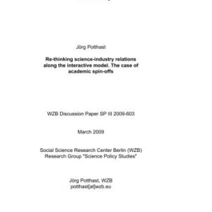 خرید و دانلود نسخه کامل کتاب Re-thinking science-industry relations along the interactive model. The case of academic spin-offs