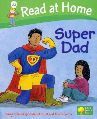 خرید و دانلود نسخه کامل کتاب Read at Home: More Level 2A: Super Dad (Book)_68c2e48a9b388.jpeg خرید و دانلود نسخه کامل کتاب Read at Home: More Level 2A: Super Dad (Book)