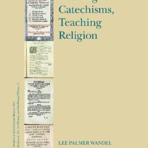 خرید و دانلود نسخه کامل کتاب Reading Catechisms, Teaching Religion