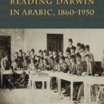 خرید و دانلود نسخه کامل کتاب Reading Darwin in Arabic, 1860-1950