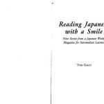 خرید و دانلود نسخه کامل کتاب Reading Japanese with a Smile: Nine Stories from a Japanese Weekly Magazine for Intermediate Learners