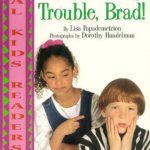 خرید و دانلود نسخه کامل کتاب Real Kids Readers: Level 3: You’re in Big Trouble, Brad!