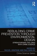 خرید و دانلود نسخه کامل کتاب Rebuilding Crime Prevention Through Environmental Design: Strengthening the Links with Crime Science_68c76ee211f17.jpeg خرید و دانلود نسخه کامل کتاب Rebuilding Crime Prevention Through Environmental Design: Strengthening the Links with Crime Science