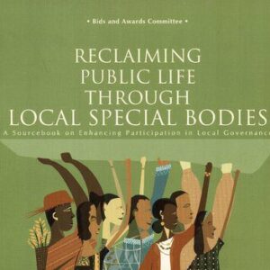 خرید و دانلود نسخه کامل کتاب Reclaiming Public Life through Local Special Bodies. A Sourcebook on Enhancing Participation in Local Governance. Bids and Awards Committee