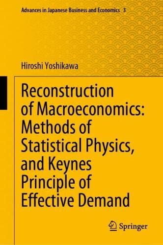 خرید و دانلود نسخه کامل کتاب Reconstruction of Macroeconomics: Methods of Statistical Physics, and Keynes’ Principle of Effective Demand_68c8197cacd0a.jpeg خرید و دانلود نسخه کامل کتاب Reconstruction of Macroeconomics: Methods of Statistical Physics, and Keynes’ Principle of Effective Demand