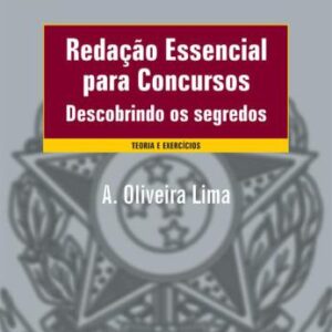 خرید و دانلود نسخه کامل کتاب Redação Essencial para Concursos – Descobrindo os Segredos