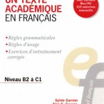 خرید و دانلود نسخه کامل کتاب Rédiger un texte académique en français : Niveau B2 à C1
