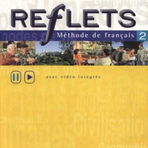 خرید و دانلود نسخه کامل کتاب Reflets 2 – Méthode de Français