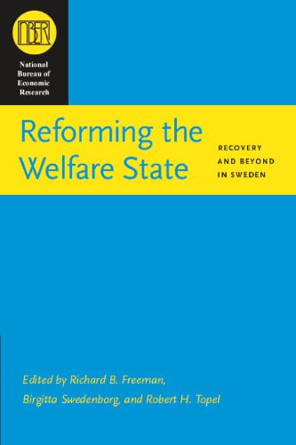 خرید و دانلود نسخه کامل کتاب Reforming the Welfare State: Recovery and Beyond in Sweden (National Bureau of Economic Research Conference Report)_68cb00659b955.jpeg خرید و دانلود نسخه کامل کتاب Reforming the Welfare State: Recovery and Beyond in Sweden (National Bureau of Economic Research Conference Report)