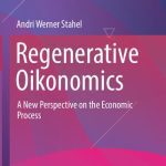 خرید و دانلود نسخه کامل کتاب Regenerative Oikonomics: A New Perspective on the Economic Process