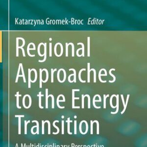 خرید و دانلود نسخه کامل کتاب Regional Approaches to the Energy Transition: A Multidisciplinary Perspective