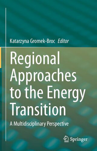 خرید و دانلود نسخه کامل کتاب Regional Approaches to the Energy Transition: A Multidisciplinary Perspective_68c872e690eb9.jpeg خرید و دانلود نسخه کامل کتاب Regional Approaches to the Energy Transition: A Multidisciplinary Perspective