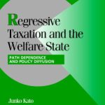 خرید و دانلود نسخه کامل کتاب Regressive Taxation and the Welfare State: Path Dependence and Policy Diffusion