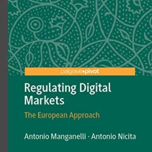 خرید و دانلود نسخه کامل کتاب Regulating Digital Markets: The European Approach