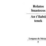 خرید و دانلود نسخه کامل کتاب Relatos huastecos. An t’ilabti tenek