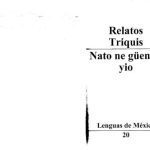 خرید و دانلود نسخه کامل کتاب Relatos triquis. Nato ne güendu yio