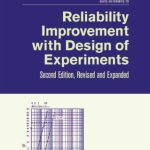 خرید و دانلود نسخه کامل کتاب Reliability Improvement with Design of Experiment, Second Edition, (Qrl Quality and Reliability)
