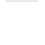 خرید و دانلود نسخه کامل کتاب Religious Freedom in an Egalitarian Age