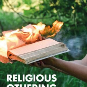 خرید و دانلود نسخه کامل کتاب Religious Othering: Global Dimensions