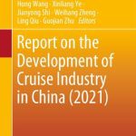 خرید و دانلود نسخه کامل کتاب Report on the Development of Cruise Industry in China (2021)