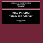 خرید و دانلود نسخه کامل کتاب Research in Transportation Economics: Road Pricing, Vol. 9 (2004)