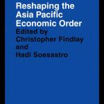 خرید و دانلود نسخه کامل کتاب Reshaping the Asia Pacific Economic Order (Pacific Trade and Development Conference  (Papers))