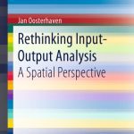 خرید و دانلود نسخه کامل کتاب Rethinking Input-Output Analysis: A Spatial Perspective