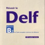 خرید و دانلود نسخه کامل کتاب Réussir le DELF B2 (Книга/Часть 1)