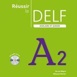 خرید و دانلود نسخه کامل کتاب Reussir Le Delf Scolaire et Junior : Livre & CD A2 (French Edition) (Réussir le DELF Scolaire et junior)
