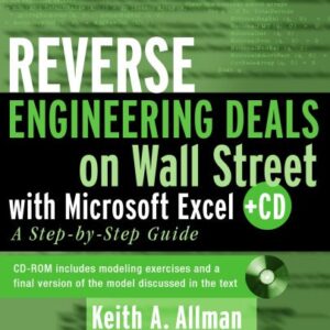 خرید و دانلود نسخه کامل کتاب Reverse Engineering Deals on Wall Street with Microsoft Excel: A Step-by-Step Guide (Wiley Finance)