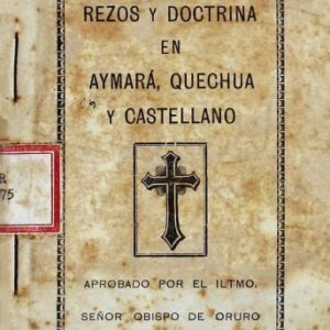 خرید و دانلود نسخه کامل کتاب Rezos y doctrina en aymará, quechua y castellano