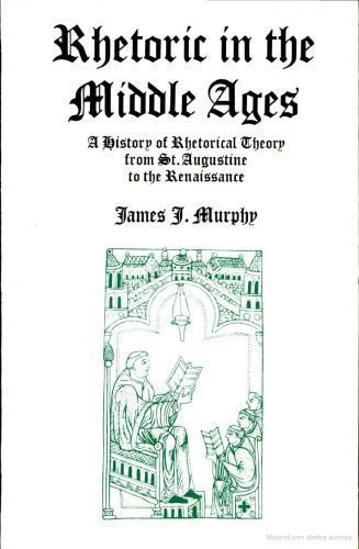 خرید و دانلود نسخه کامل کتاب Rhetoric in the Middle Ages: A History of Rhetorical Theory from St. Augustine to the Renaissance_68c5337d49650.jpeg خرید و دانلود نسخه کامل کتاب Rhetoric in the Middle Ages: A History of Rhetorical Theory from St. Augustine to the Renaissance