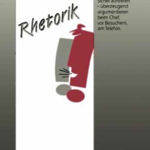 خرید و دانلود نسخه کامل کتاب Rhetorik: Sicher auftreten, überzeugend argumentieren