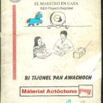 خرید و دانلود نسخه کامل کتاب Ri tijonel pan awachoch. Wuj Richin Nsamajïx Rupam. Material Autóctono