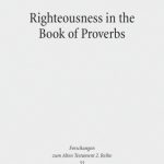 خرید و دانلود نسخه کامل کتاب Righteousness in the Book of Proverbs