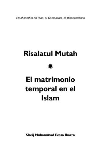 خرید و دانلود نسخه کامل کتاب Risalatul Mutah: El matrimonio temporal en el Islam_68cee25c9fba3.jpeg خرید و دانلود نسخه کامل کتاب Risalatul Mutah: El matrimonio temporal en el Islam