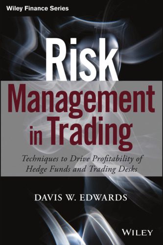 خرید و دانلود نسخه کامل کتاب Risk Management in Trading: Techniques to Drive Profitability of Hedge Funds and Trading Desks_68cafacc5508f.jpeg خرید و دانلود نسخه کامل کتاب Risk Management in Trading: Techniques to Drive Profitability of Hedge Funds and Trading Desks