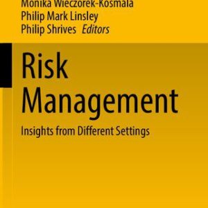 خرید و دانلود نسخه کامل کتاب Risk Management: Insights from Different Settings