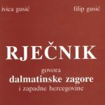خرید و دانلود نسخه کامل کتاب Rječnik govora Dalmatinske zagore i zapadne Hercegovine