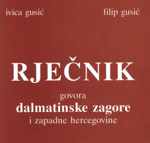 خرید و دانلود نسخه کامل کتاب Rječnik govora Dalmatinske zagore i zapadne Hercegovine_68b71752479f0.jpeg خرید و دانلود نسخه کامل کتاب Rječnik govora Dalmatinske zagore i zapadne Hercegovine