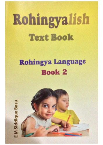 خرید و دانلود نسخه کامل کتاب Rohingyalish Text Book. Rohingya Language. Book 2_68b7b472a8469.jpeg خرید و دانلود نسخه کامل کتاب Rohingyalish Text Book. Rohingya Language. Book 2